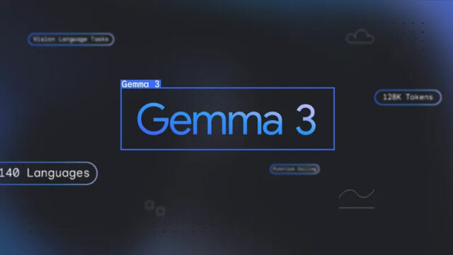 Google Gemma 3 开源 AI 模型发布：单 GPU 运行效率大幅提升