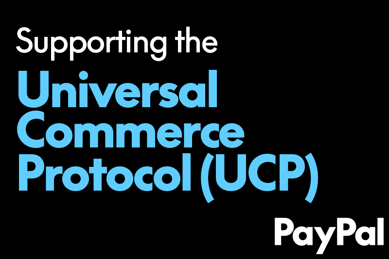 PayPal 与谷歌 UCP 协议合作:重塑 AI 购物支付新体验 PayPal 与谷歌 UCP 协议合作:重塑 AI 购物支付新体验